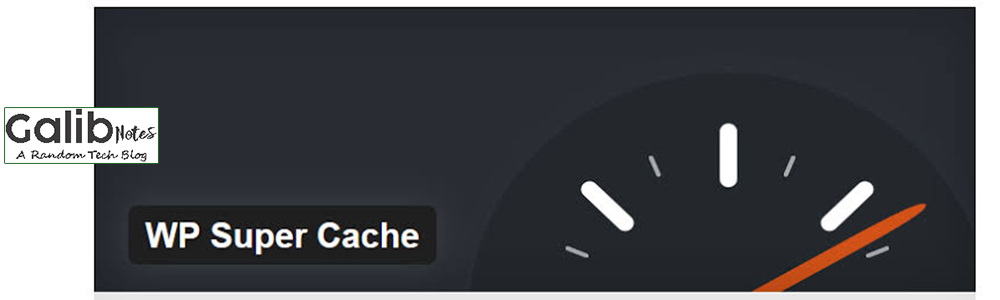 Best Plugin For Blogging WP Super Cache